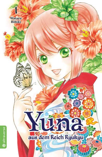 Manga: Yuna aus dem Reich Ryukyu 01