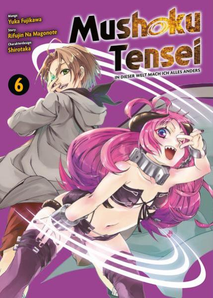 Manga: Mushoku Tensei - In dieser Welt mach ich alles anders 06