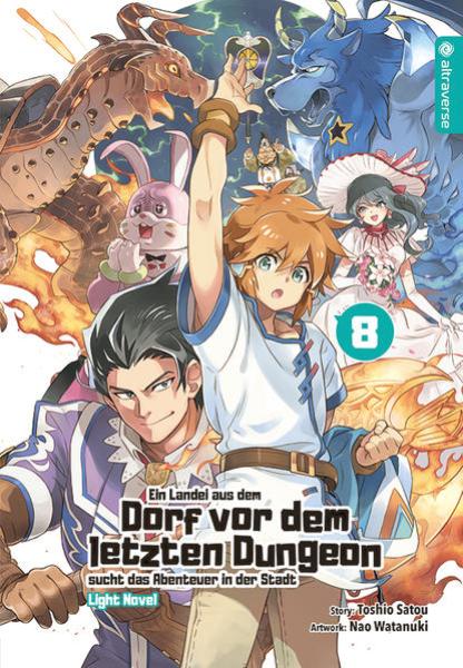 Manga: Ein Landei aus dem Dorf vor dem letzten Dungeon sucht das Abenteuer in der Stadt Light Novel 08