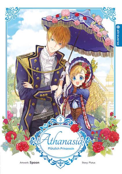 Manga: Athanasia - Plötzlich Prinzessin 03