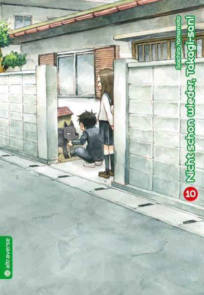 Manga: Nicht schon wieder, Takagi-san 10