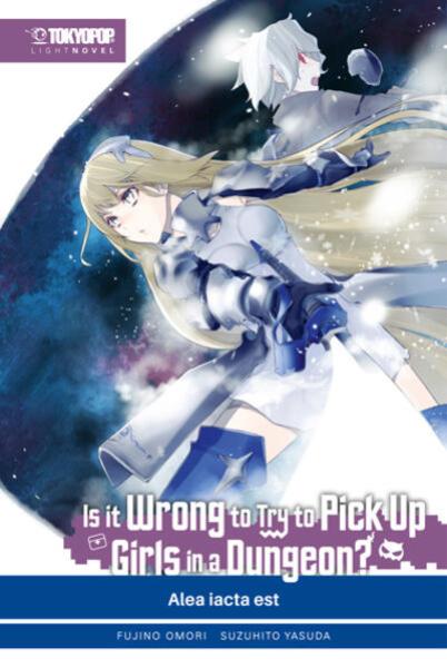 Manga: Is it wrong to try to pick up Girls in a Dungeon? Light Novel 03
