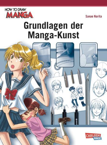 Manga: How To Draw Manga: Grundlagen der Manga-Kunst