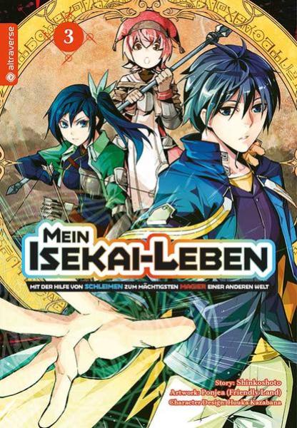 Manga: Mein Isekai-Leben - Mit der Hilfe von Schleimen zum mächtigsten Magier einer anderen Welt 03