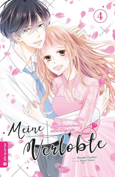 Manga: Meine manchmal etwas anstrengende Verlobte 04