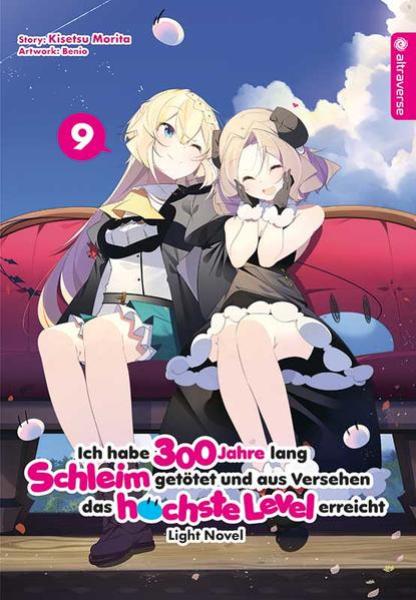 Manga: Ich habe 300 Jahre lang Schleim getötet und aus Versehen das höchste Level erreicht Light Novel 09