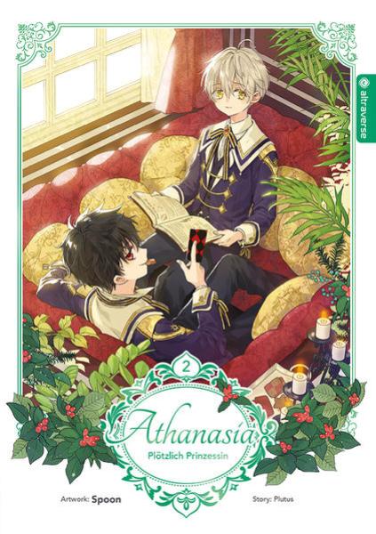 Manga: Athanasia - Plötzlich Prinzessin 02