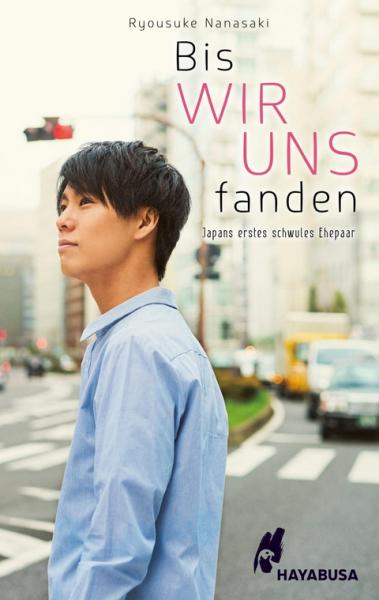 Buch: Bis wir uns fanden - Japans erstes schwules Ehepaar