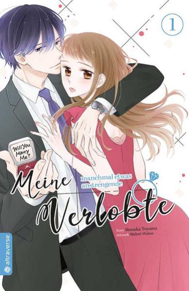 Manga: Meine manchmal etwas anstrengende Verlobte 01